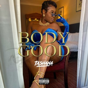 Body Good (Explicit)