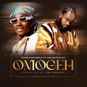 OMOGEH (feat. Unlimited Sly)