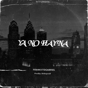 ya no hay na (feat. ShikoproD) (Explicit)