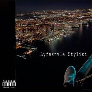 Lyfestyle Stylist (Explicit)