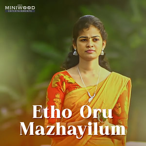 Etho Oru Mazhayilum (From "Moonaam Adhyayam")