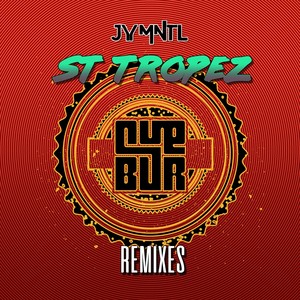 St Tropez (Remixes) [Explicit]