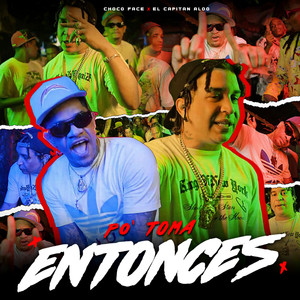 Po Toma Entonces (Explicit)