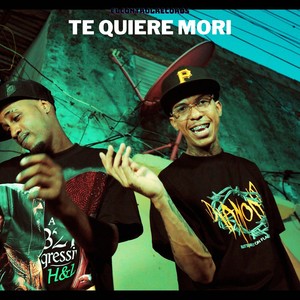 TE QUIERE MORI