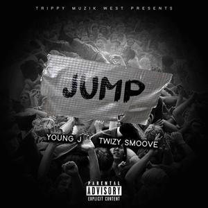 JUMP (feat. Twizy Smoove) [Explicit]