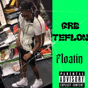 Floatin (Explicit)