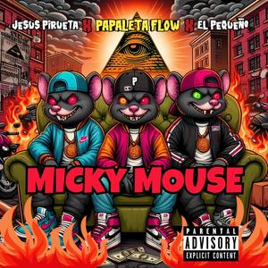 Micky Mouse (Explicit)