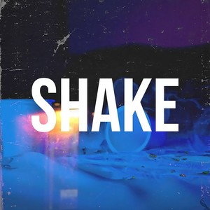 Shake