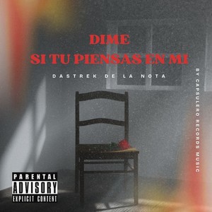DIME SI TU PIENSAS EN MI (Explicit)