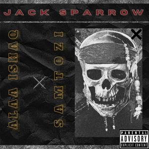 Jack Sparrow (feat. Samtozi) (Explicit)