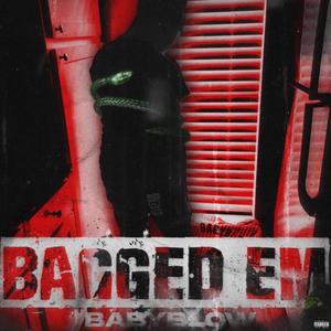 Bagged Em (Explicit)