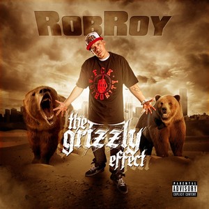 The Grizzly Effect (Explicit)