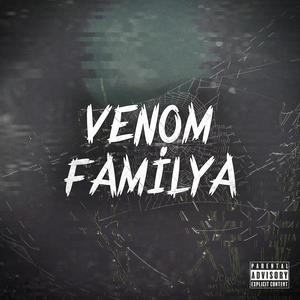 VENOM FAMİLYA (feat. Novis & Ziplas) [Explicit]