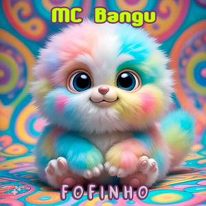Fofinho (Explicit)