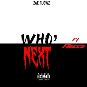 Who NEXT (Ny Drill Anthem) [Explicit]