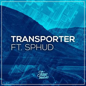 Transporter(feat. Sphud)