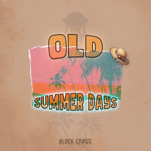 Old Summer Days
