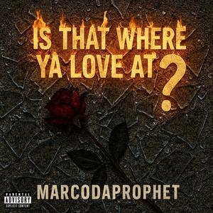 Is That Where Ya Love At (Explicit)