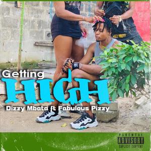 Getting High (feat. Fabulous Pizzy) [Demo] [Explicit]