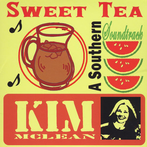 Sweet Tea: A Southern Soundtrack