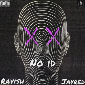 No ID (feat. Jayred) [Explicit]