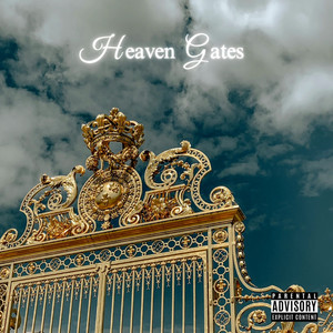 Heaven Gates (Explicit)