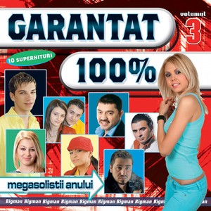 Garantat 100%, Vol. 3