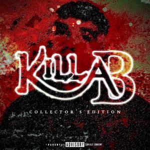 Killa B (Collector's Edition) [Explicit]