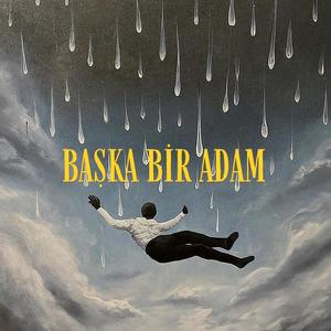 Başka Bir Adam