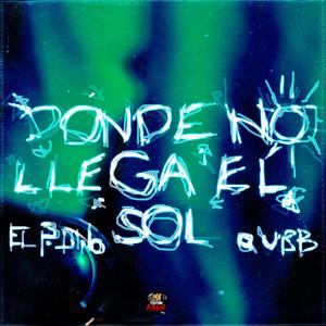 Dónde no llega el sol (feat. Q-UBB)