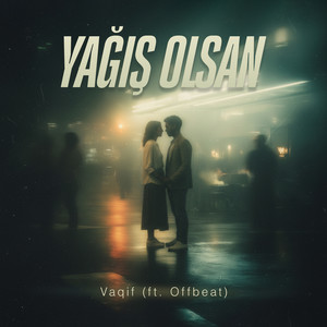 Yağış Olsan