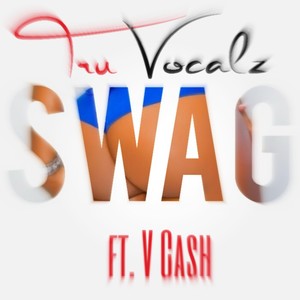 Swag (feat. V Cash) (Explicit)