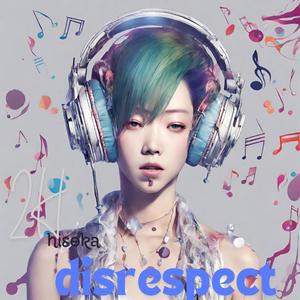 disrespect (Explicit)