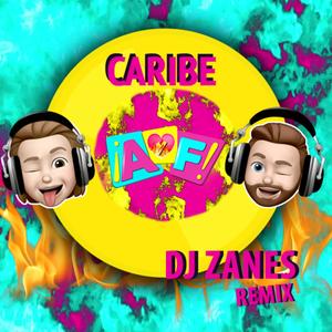 Caribe (Amor y Fuego Remix)