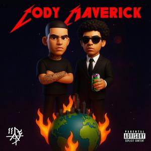 Cody Maverick (feat. Royal arm) (Explicit)