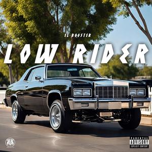 Low Rider (feat. PROYECTO OLIMPO) (Explicit)