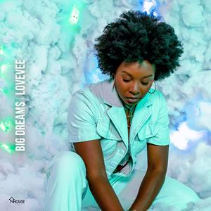 Big Dreams(feat. D Blacc)