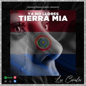 Ya no llores Tierra Mia (Explicit)