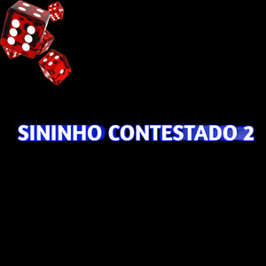 SININHO CONTESTADO 2 (Explicit)