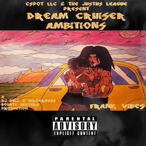 Dream Cruiser Ambitions (Explicit)