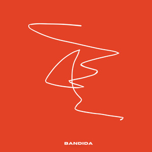 Bandida (Explicit)