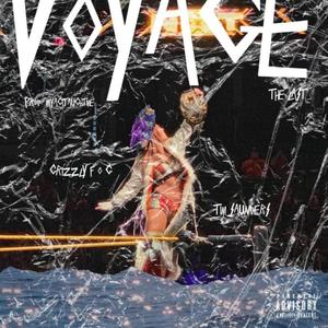 voyage, the last(feat. Tim Saunders) (Explicit)