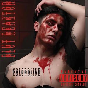 Colorblind (Explicit)