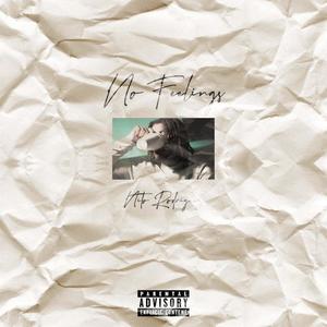 No Feelings (Explicit)