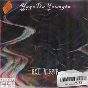 Get A Grip (Explicit)