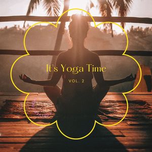 It's Yoga Time Vol. 2