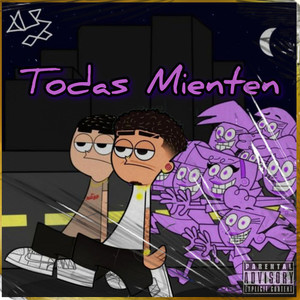 Todas Mienten (Explicit)