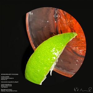 INTOXICATED (WITH THE SOUND) (Explicit)