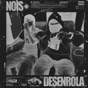 Nois Desenrola (Explicit)