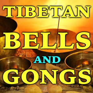 Tibetan Bells And Gongs